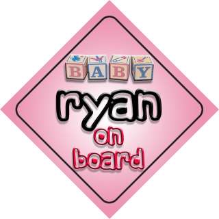 Baby Ryan On Board Novelty Child Car Sign New  