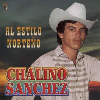 Chalino Sanchez   Al Estilo Norteño