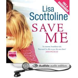   Save Me (Audible Audio Edition) Lisa Scottoline, Cynthia Nixon Books
