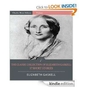 of Elizabeth Gaskell 37 Short Stories (Illustrated) eBook Elizabeth 