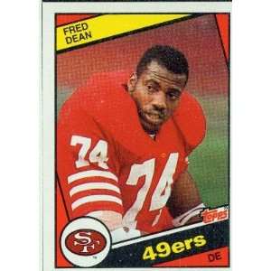  1984 Topps #354 Fred Dean   San Francisco 49ers (Football 