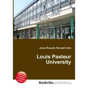 Louis Pasteur University Ronald Cohn Jesse Russell  Books