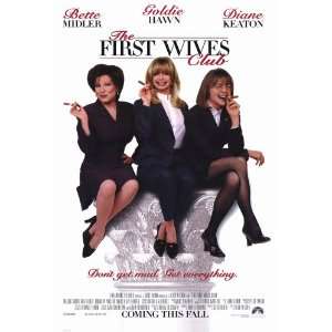  The First Wives Club (1996) 27 x 40 Movie Poster Style A 
