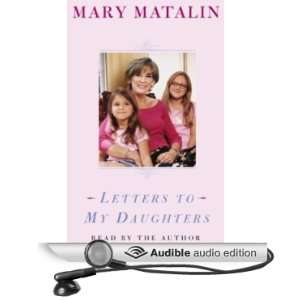   Letters to My Daughters (Audible Audio Edition) Mary Matalin Books