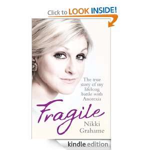 Fragile   The true story of my lifelong battle with anoerxia