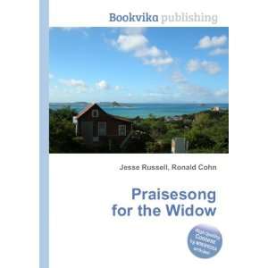  Praisesong for the Widow Ronald Cohn Jesse Russell Books