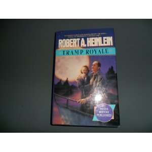  Tramp Royale Robert Heinlein: Books