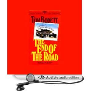    The End of the Road (Audible Audio Edition) Tom Bodett Books