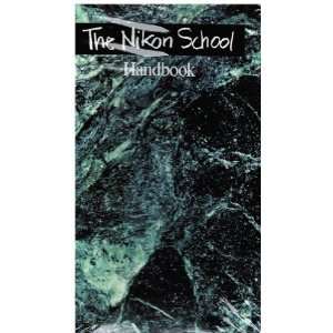    Nikon School Handbook William Pekala, Harvey Johnson Books