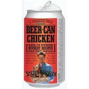 Beer Can Chicken by Steven Raichlen 